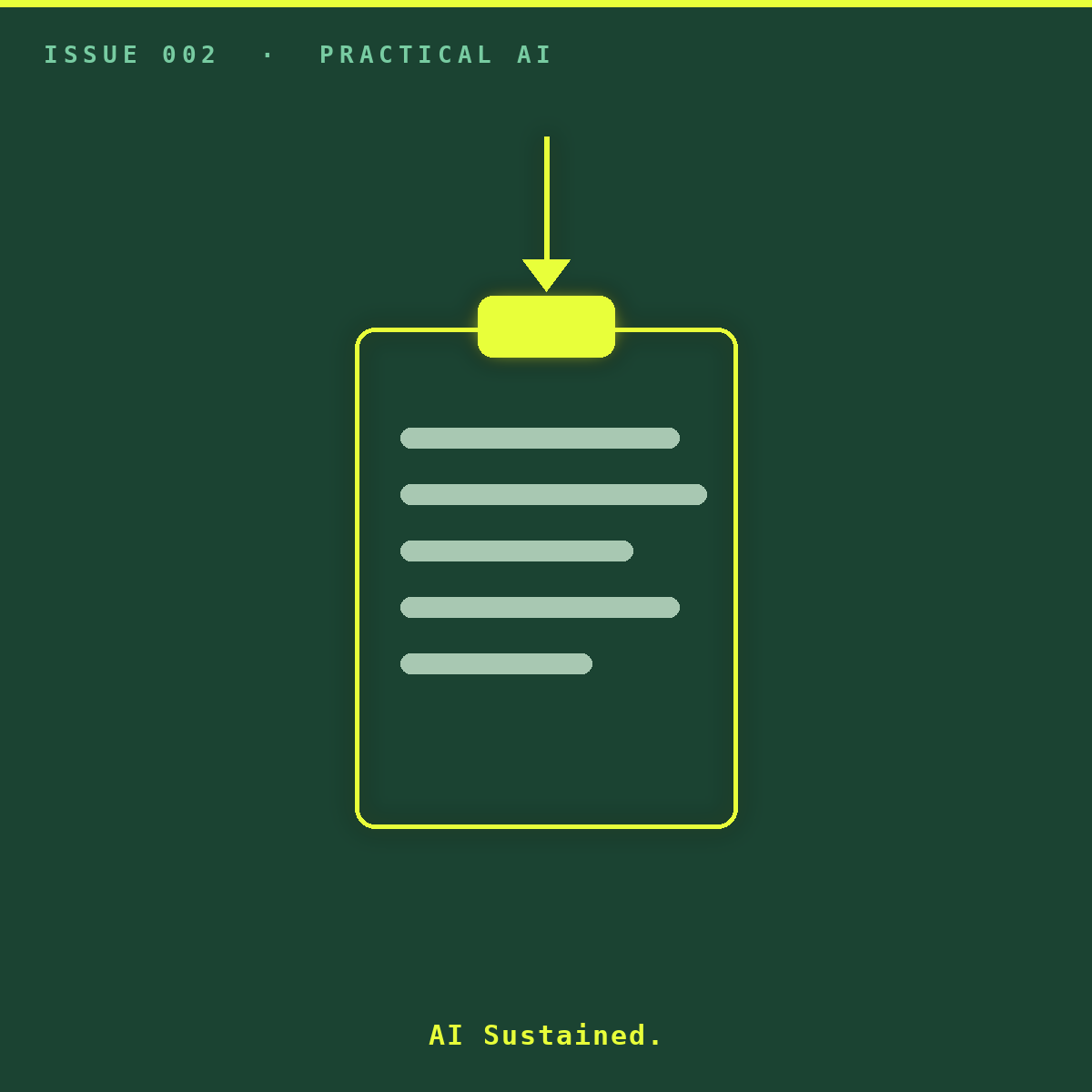 AI-curious? This is the bit no one tells you. Cover image — an acid arrow pasting content into a clipboard.